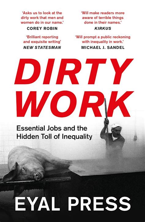 a dirty job book series|dirty work by eyal press.